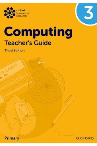 Cover of Oxford International Primary Computing: Teacher's Guide 3