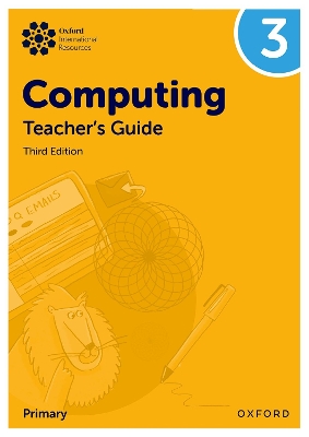 Book cover for Oxford International Primary Computing: Teacher's Guide 3