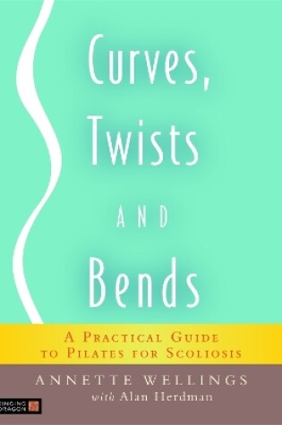 Cover of Curves, Twists and Bends