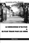 Book cover for Le mensonge d'Ulysse & Ulysse trahi par les siens