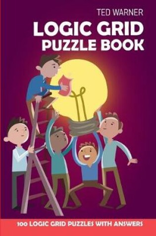 Cover of Logic Grid Puzzle Book