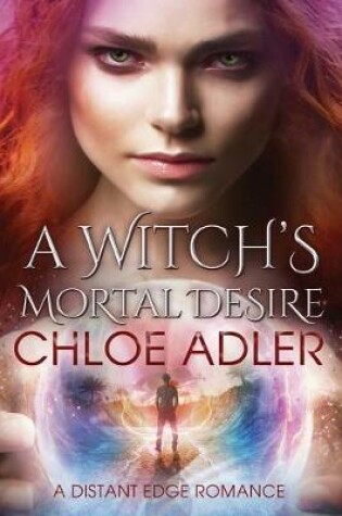 Cover of A Witch's Mortal Desire