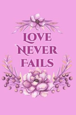 Cover of Love Never Fails