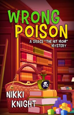 Book cover for Wrong Poison