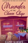 Book cover for Murder at the Cheese Shop