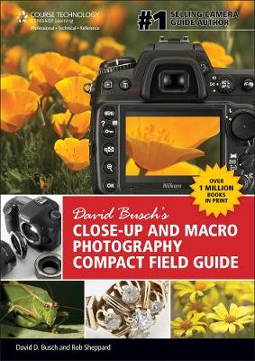 Book cover for David Busch's Close-Up and Macro Photography Compact Field Guide