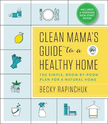 Book cover for Clean Mama's Guide to a Healthy Home