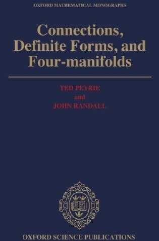 Cover of Connections, Definite Forms, and Four-Manifolds