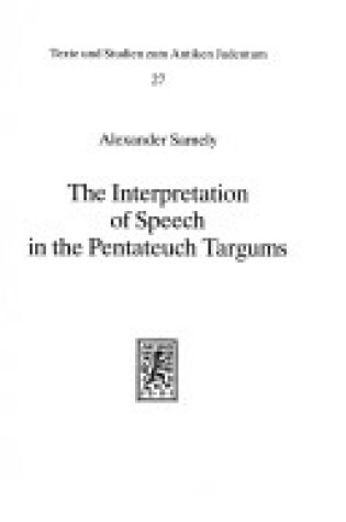 Cover of The Interpretation of Speech in the Pentateuch Targums