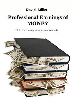 Book cover for Professional Earnings of Money