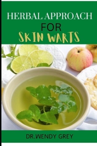 Cover of The Herbal Approach for Skin Warts