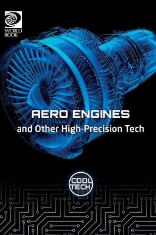 Cover of Aero Engines and Other High Precision Tech