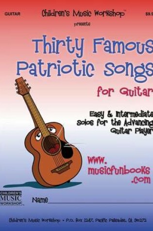 Cover of Thirty Famous Patriotic Songs for Guitar