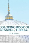 Book cover for Coloring Book of Istanbul, Turkey. I