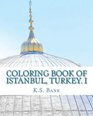 Book cover for Coloring Book of Istanbul, Turkey. I