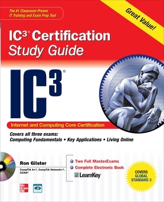 Book cover for Internet Core and Computing Ic3 Certification Global Standard 3 Study Guide