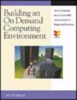 Book cover for Building an On-demand Computing Environment with IBM