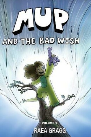 Cover of Mup and the Bad Wish