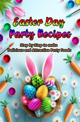 Cover of Easter Day Party Recipes