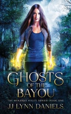 Book cover for Ghosts of the Bayou