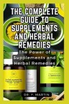 Book cover for The Complete Guide to Supplements and Herbal Remedies