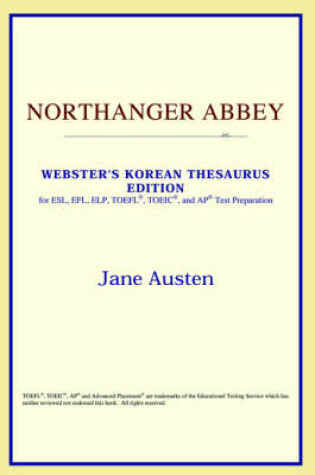 Northanger Abbey (Webster's Korean Thesaurus Edition)
