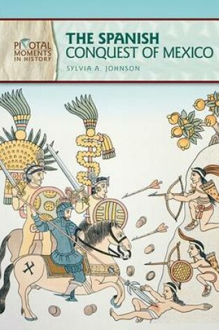 Cover of The Spanish Conquest of Mexico