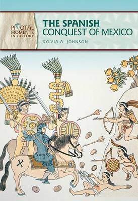 Book cover for The Spanish Conquest of Mexico