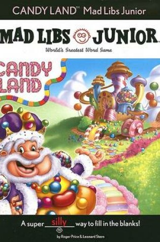 Cover of Candy Land Mad Libs Junior