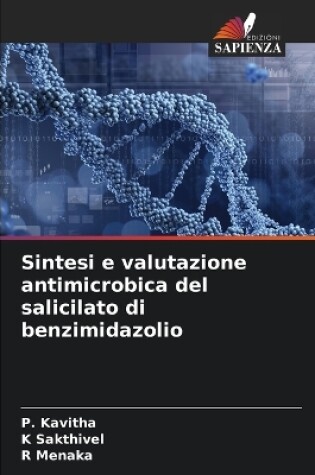 Cover of Sintesi e valutazione antimicrobica del salicilato di benzimidazolio