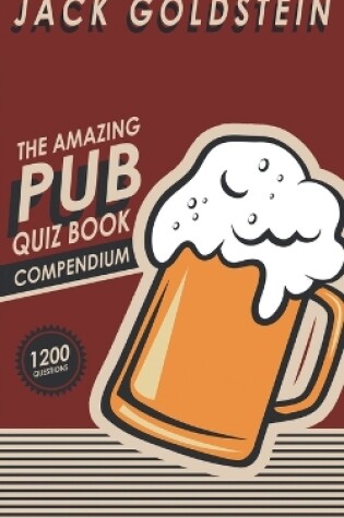 Cover of The Amazing Pub Quiz Compendium