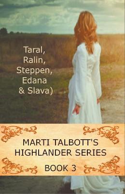Book cover for Marti Talbott's Highlander Series 3