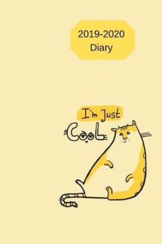 Cover of 2019-2020 Diary I'm Just Cool