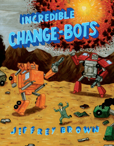 Cover of Incredible Change-Bots