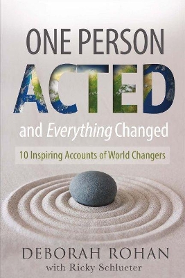 Book cover for One Person Acted and Everything Changed