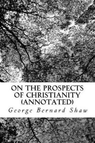 Cover of On the Prospects of Christianity (Annotated)
