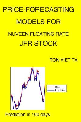 Book cover for Price-Forecasting Models for Nuveen Floating Rate JFR Stock