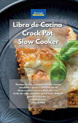 Book cover for Libro de cocina Crock Pot Slow Cooker