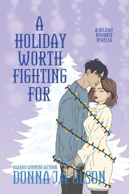 Book cover for A Holiday Worth Fighting For