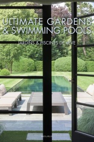 Cover of Ultimate Gardens & Swimming Pools