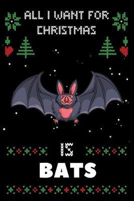 Book cover for All I Want For Christmas Is Bats