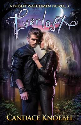 Everlost by Candace Knoebel
