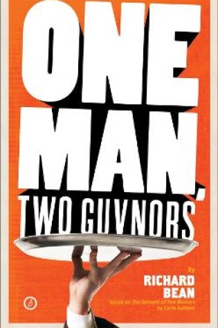 Cover of One Man, Two Guvnors