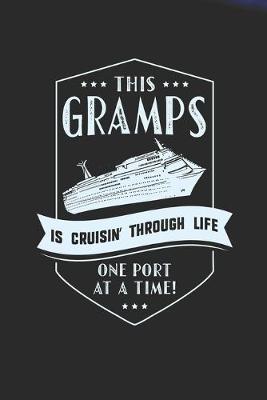 Book cover for This Gramps Is Cruisin' Through Life One Port At The Time