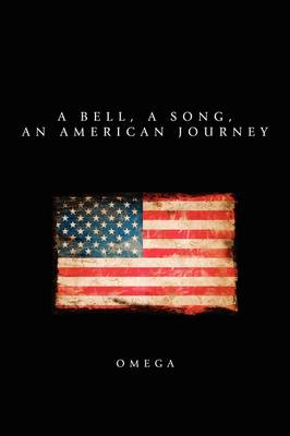 Book cover for A Bell, a Song, an American Journey