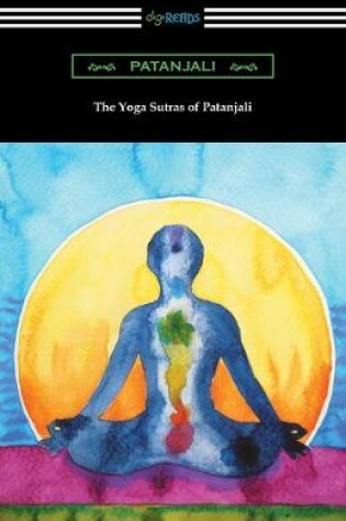 Cover of The Yoga Sutras of Patanjali (Translated with a Preface by William Q. Judge)