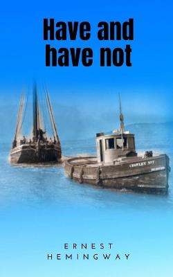 Book cover for Have and have not