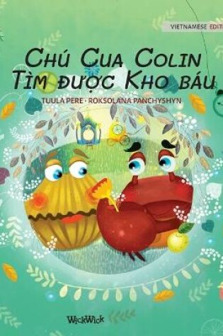 Cover of Chú Cua Colin Tìm &#273;&#432;&#7907;c Kho báu