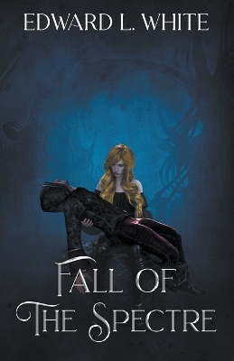 Book cover for Fall of the Spectre