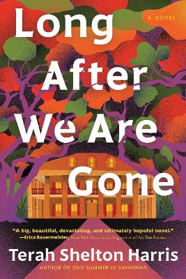 Book cover for Long After We Are Gone
